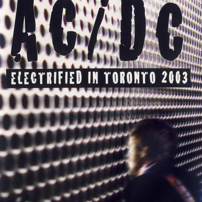 AC/DC- Electrified In Toronto 2003 (DVD)
