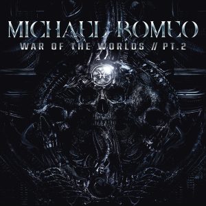 Michael Romeo – War Of The Worlds, Pt.2