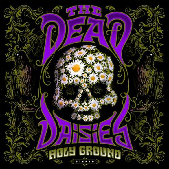 The Dead Daisies – Holy Ground