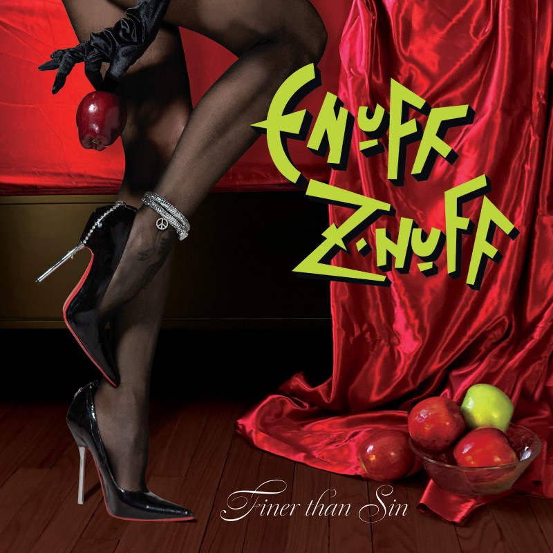 Enuff Z’nuff – Finer Than Sin