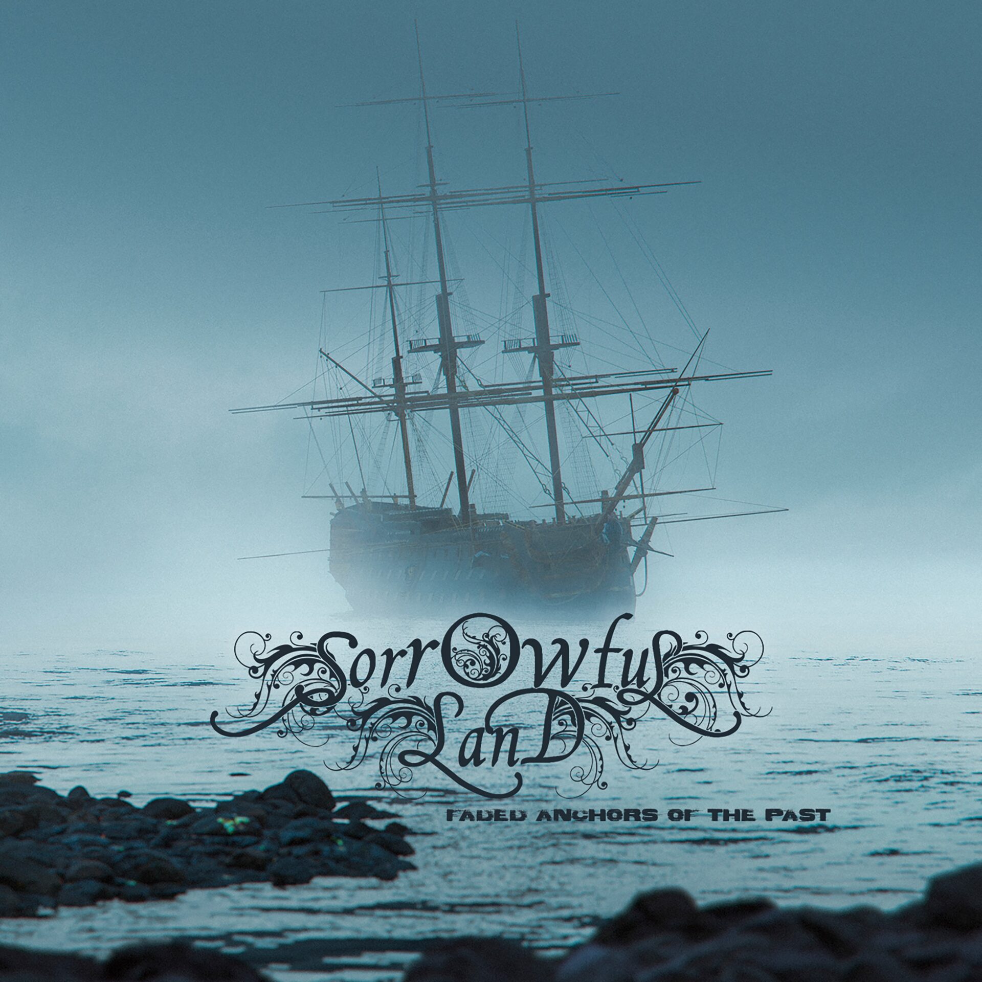 Sorrowful Land – Faded Anchors Of The Past