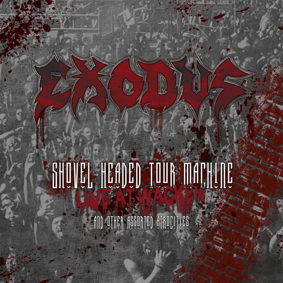 Exodus – Shovel Headed Tour Machine