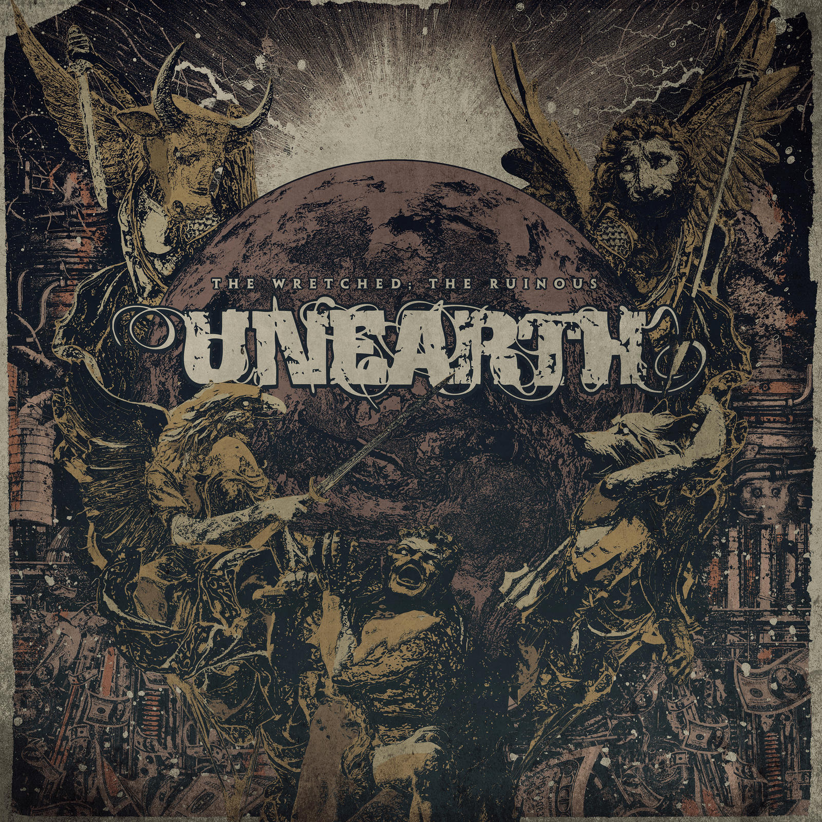 Unearth – The Wreched, The Ruinous